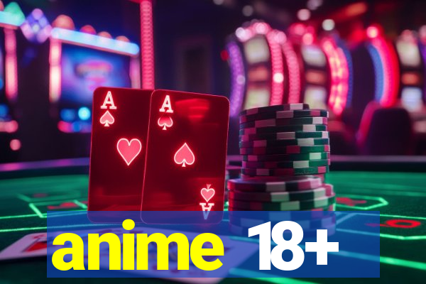 anime 18+